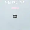 VAMPLIFE - Closure - Single